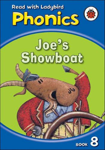 Ladybird Reading Phonics Book 8 - Joe's Showboat 